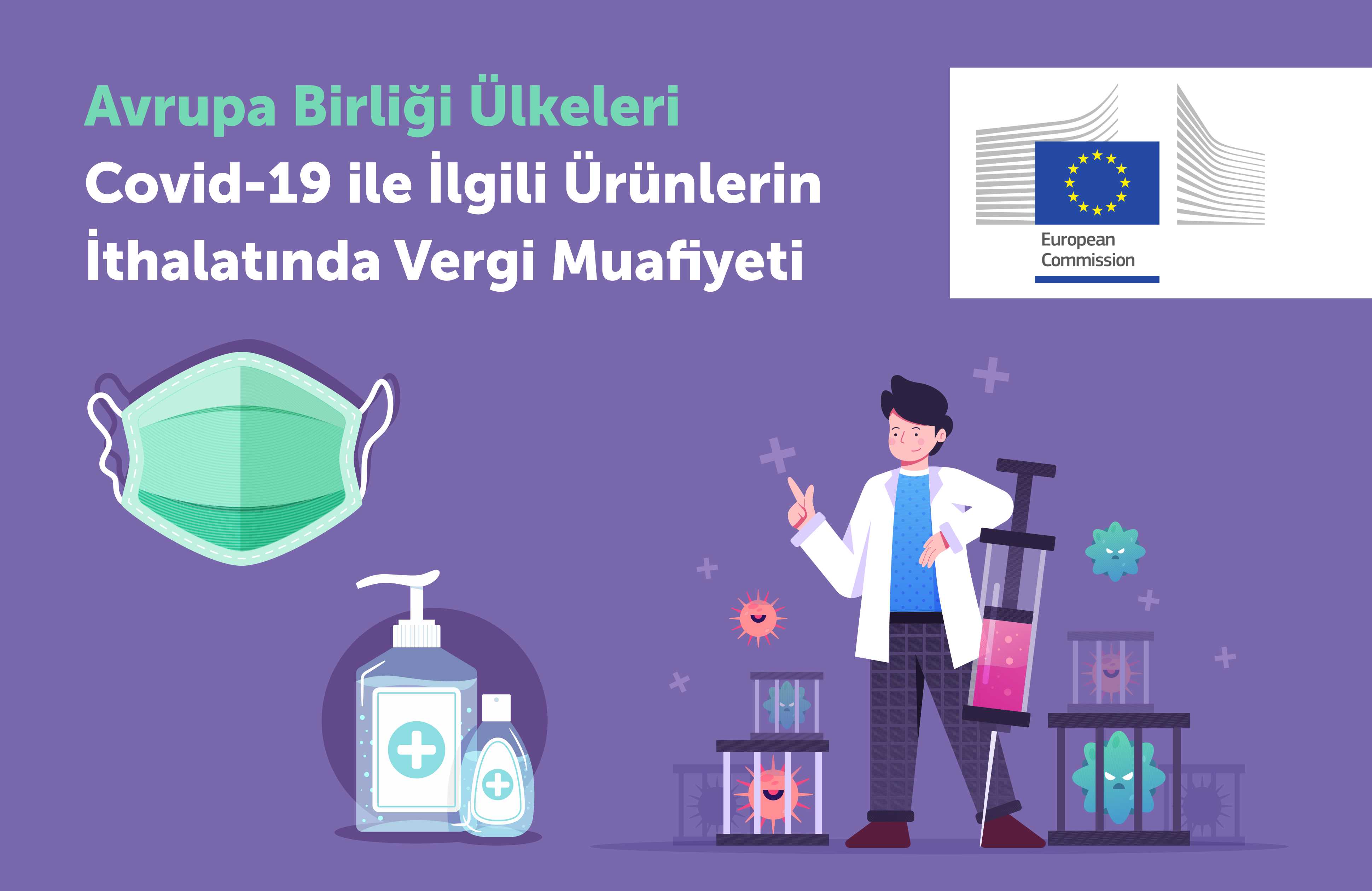 Avrupa Birliği Ülkeleri Covid-19 ile İlgili Ürünlerin  İthalatında Vergi Muafiyeti Hk.